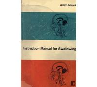 Instruction Manual for Swallowing