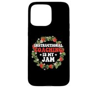 Instructional Coaching is My Jam Teacher Coach Strawberry Case for iPhone 15 Pro Max