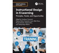 Instructional Design in E-Learning : Principles, Trends, and Opportunities