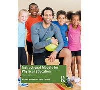 Instructional Models for Physical Education – Routledge