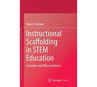 Instructional Scaffolding in STEM Education: Strategies and Efficacy Evidence