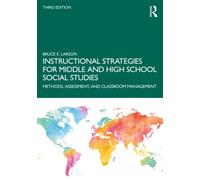 Instructional Strategies for Middle and High School Social Studies : Methods, Assessment, and Classroom Management