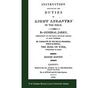 Instructions Concerning the Duties of Light Infantry in the Field