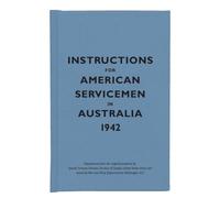 Instructions for American Servicemen in Australia, 1942