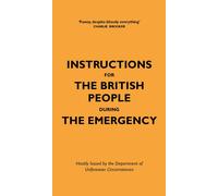 Instructions for the British People During The Emergency
