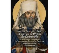 Instructions for Those Who Fast or Prepare for Communion