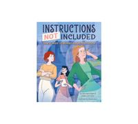 Instructions Not Included by Lewis Brown & TamiLoren Dunn & Debbie