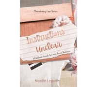Instructions Unclear: A childhood friends to lovers queer romance.: 1 (Meandering Love)