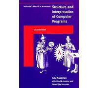 Instructor′s Manual to Accompany Structure and Interpretation of Computer Programs (MIT Electrical Engineering and Computer Science)