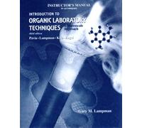 Instructor's Manual to accompany Introduction to Organic Laboratory Techniques: A Microscale Approach, 3rd edition