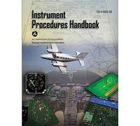 Instrument Procedures Handbook:FAA-H-8083-16B