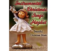 Instrumental Christmas Songs Playlist- Beautiful Christmas Music