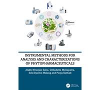 Instrumental Methods for Analysis and Characterizations of Phytopharmaceuticals