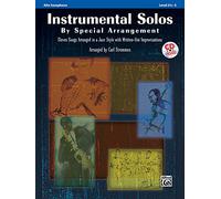 Instrumental Solos by Special Arrangement (11 Songs Arranged in Jazz Styles with Written-Out Improvisations): Alto Saxophone (Book & CD)