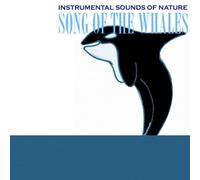 Instrumental Sounds - Instrumental Sounds Of Nature - Song of the Whales