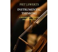 INSTRUMENTAL THINKING: A Preliminary Study On Orchestration