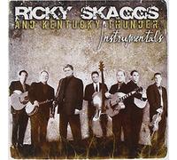 Instrumentals by Ricky Skaggs and Kentucky Thunder (2006-08-01)