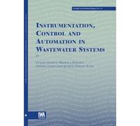 Instrumentation, Control and Automation in Wastewater Systems