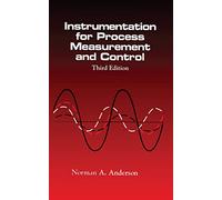 Instrumentation for Process Measurement and Control, Third Editon