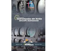 Instrumentos del avión / Aircraft's instruments: Manual bilingüe para hispanohablantes
