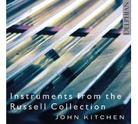 John Kitchen - Instruments From The Russell Collection