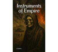 Instruments of Empire (Diakrisian Insights (for Scholars))