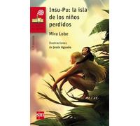 Insu-pu: Isla de los ninos perdidos: 182 (El Barco de Vapor Roja)