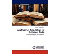 Insufficiency Translation In Religious Texts: Its Causes, Effects and Solutions