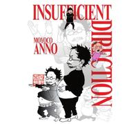 Insufficient Direction : Hideaki Anno X Moyoco Anno (Insuficient Direction): Written by Moyoco Anno, 2014 Edition, (Tra) Publisher: VERTICAL [Paperback]
