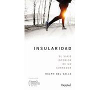 Insularidad: El viaje interior de un corredor