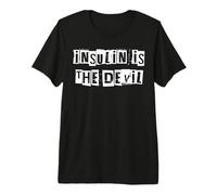 Insulin is The Devil Low Carb Diet Premium T-Shirt