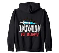 Insulin Not Included Patient Type Diabetic Diabetes Zip Hoodie