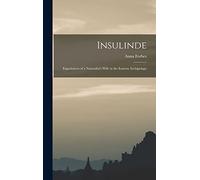 Insulinde; Experiences of a Naturalist's Wife in the Eastern Archipelago