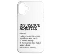 Insurance Adjuster Job Definition Personalized Funny Case for iPhone 16 Plus