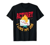 Insurance Agent Actuary I Like My Job T-Shirt