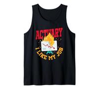 Insurance Agent Actuary I Like My Job Tank Top