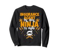 Insurance Agent By Day Ninja By Night - Best Insurance Agent Sweatshirt