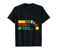 Insurance Agent Funny It´s O´Clock Insurance Broker T-Shirt