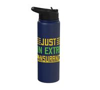 Insurance Agent Just an Extra Funny Insurance Broker Stainless Steel Insulated Water Bottle