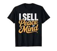 Insurance Agent Sells Peace Mind Professional Identity Value T-Shirt