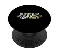 Insurance Did Not Cover It Healthcare Pharmacy Pharmacist PopSockets Adhesive PopGrip
