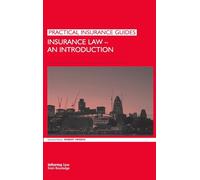 Insurance Law: An Introduction (Practical Insurance Guides)