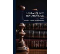 Insurance law, Reversions, &c.