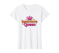 Insurance Queen, Brokers Seller and Insurance Agent T-Shirt, Women, White, X-Small