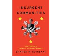 Insurgent Communities: How Protests Create a Filipino Diaspora