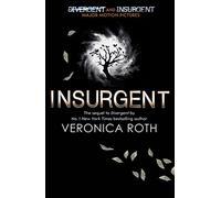 Insurgent (Divergent Trilogy, Book 2): Written by Veronica Roth, 2013 Edition, Publisher: HarperCollinsChildren'sBooks [Paperback]