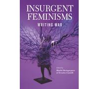 Insurgent Feminism: Writing War