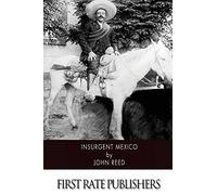 Insurgent Mexico