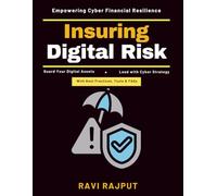 Insuring Digital Risk: Cyber Resilience Building | Cybersecurity Financial Planning | Risk Economics | Insuring Digital Threats | Cyber Risk Financial Strategies | Cyber Incident Financial Impact