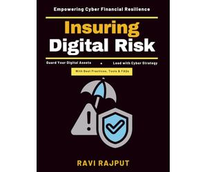 Insuring Digital Risk: Cyber Resilience Building | Cybersecurity Financial Planning | Risk Economics | Insuring Digital Threats | Cyber Risk Financial Strategies | Cyber Incident Financial Impact